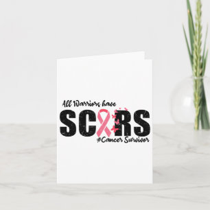 All Warriors Have Scars Breast Cancer Survivor Fig Card