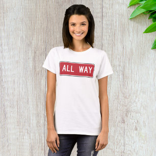 All Way Classic Red Traffic Street Sign  T-Shirt