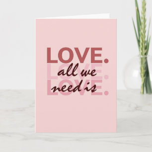 All We Need Is Love Card