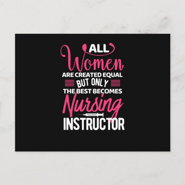 All women are created equal- nursing instructor postcard (Front)