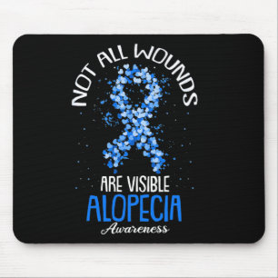 All Wounds Are Visible Alopecia Awareness 1 Mouse Pad