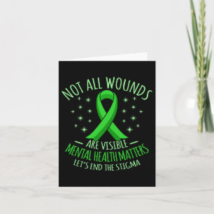 All Wounds Are Visible Mental Health Awareness Gra Card