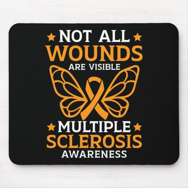 All Wounds Are Visible Multiple Sclerosis Awarenes Mouse Pad (Front)