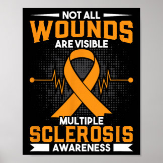 All Wounds Are Visible Multiple Sclerosis Awarenes Poster