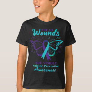 All Wounds Are Visible Suicide Awareness Mental He T-Shirt