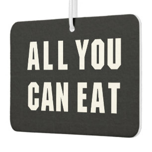 ALL YOU CAN EAT CAR AIR FRESHENER