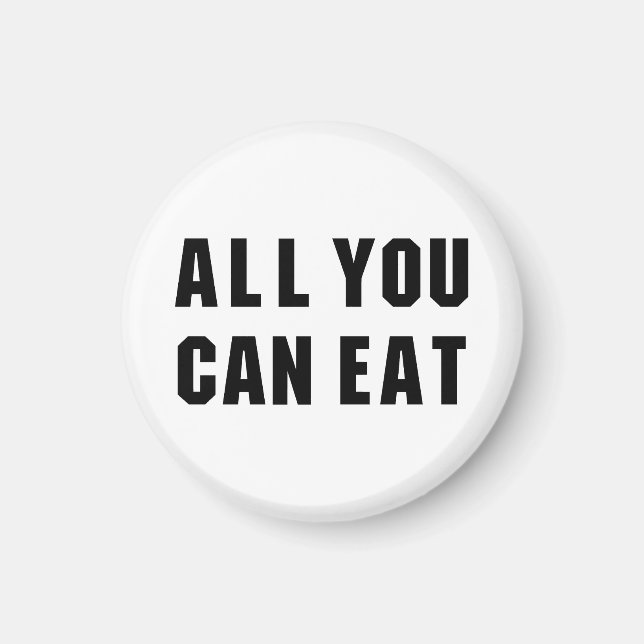 ALL YOU CAN EAT MAGNET (Front)