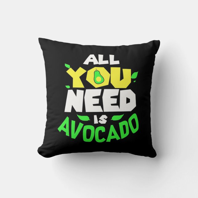 All You Need Is Avocado Cushion (Front)