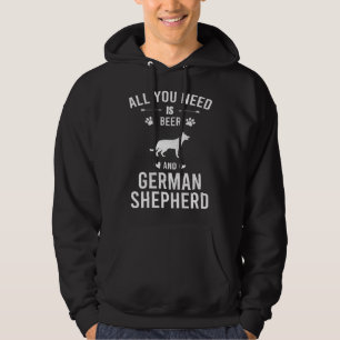 All You Need Is Beer And German Shepherd Dog Hoodie