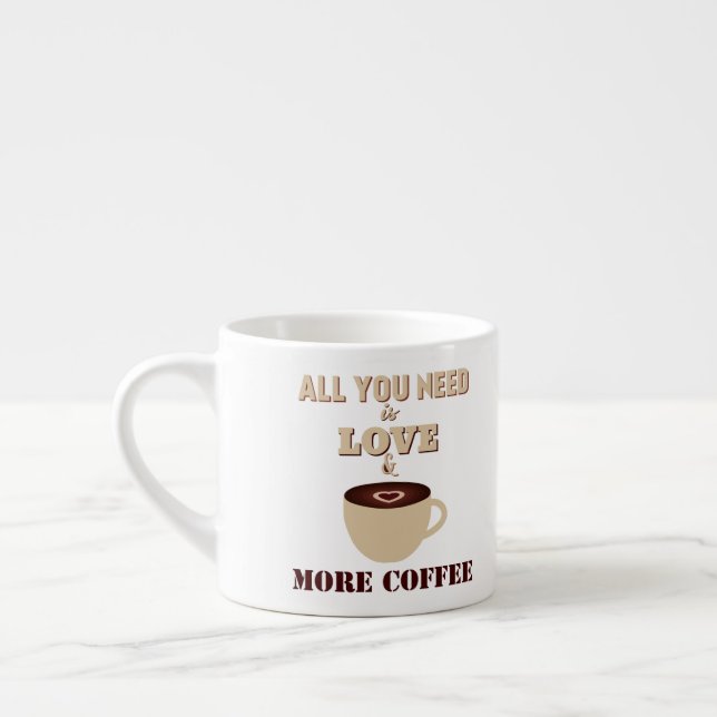 All You Need Is Coffee & Love Espresso Cup (Left)