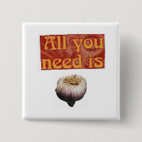 all you need is...,garlic