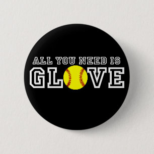 All you Need is Glove! 6 Cm Round Badge