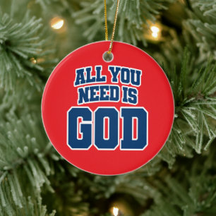 All you need is God Ceramic Tree Decoration