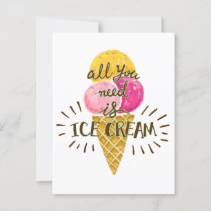 All You Need is Ice Cream – Fun Summer Postcard