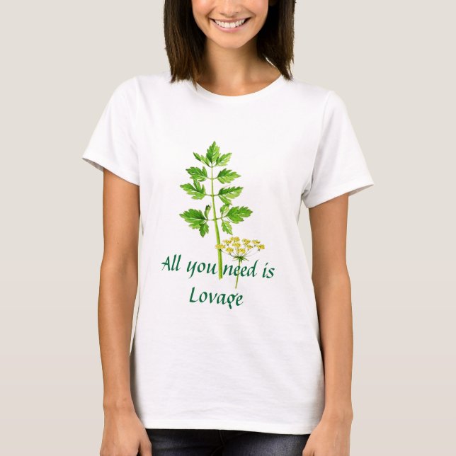 All you need is Lovage T-Shirt (Front)