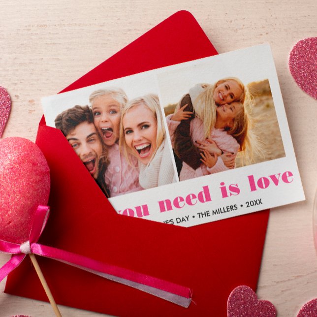 ALL YOU NEED IS LOVE 2 Photo Valentine's Day PINK Card (Creator Uploaded)