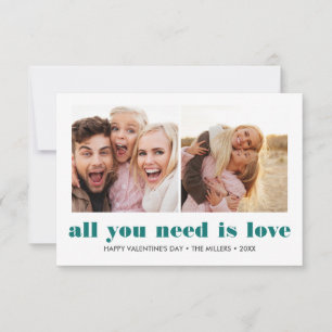ALL YOU NEED IS LOVE 2 Photo Valentines EMERALD Card