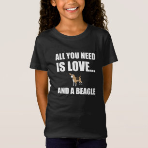 All You Need Is Love And A Beagle Dog Funny T-Shirt