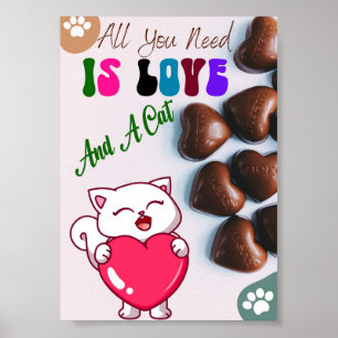 All You Need Is Love And A Cat, Cats Lovers Poster