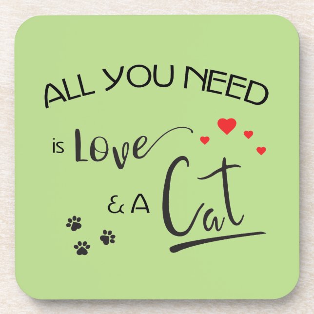 All-you-need-is-Love-and a-Cat- Coaster (Front)