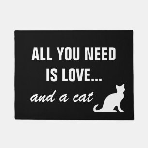ALL YOU NEED IS LOVE AND A CAT funny doormat