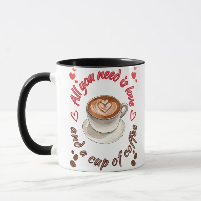 All you need is love and a cup of coffee (Left)