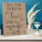 All You Need Is Love and A Cupcake Wedding Sign