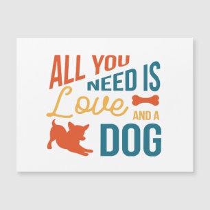 All You Need Is Love And A Dog