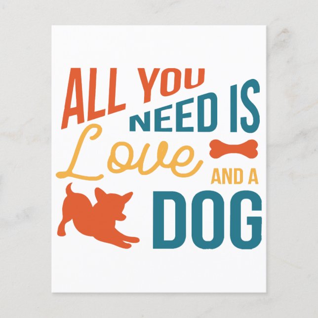 All You Need Is Love And A Dog (Front)