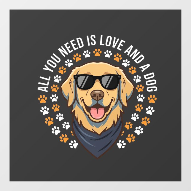 All You Need Is Love And A Dog_1 (Sheet)