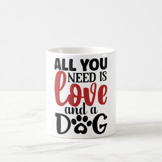 All you need is love and a dog coffee mug