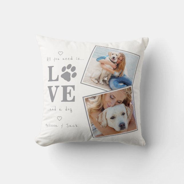 All You Need Is Love and a Dog Custom Photo Cushion (Front)