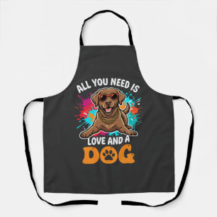 All You Need Is Love and a Dog Graphic Apron