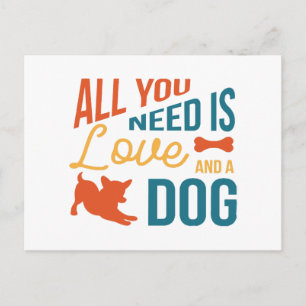 All You Need Is Love And A Dog Holiday Postcard