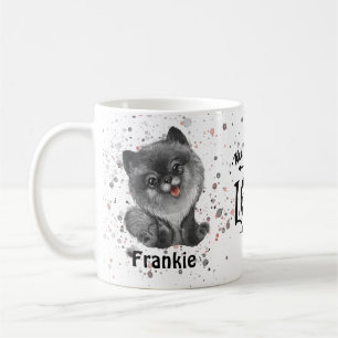 All you need is Love and a Dog (Pomeranian) Coffee Mug