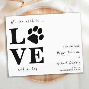 All You Need Is Love And A Dog Save The Date Announcement Postcard
