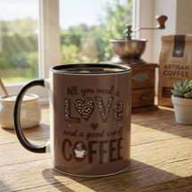 All you need is love and a good cup of coffee.