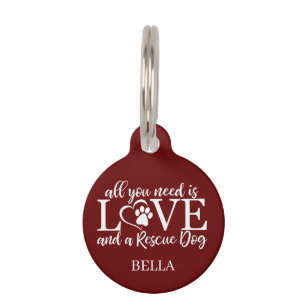 All you need is love and a rescue dog pet tag