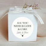 ALL YOU NEED IS LOVE AND CAKE Heart Wedding Favour Classic Round Sticker<br><div class="desc">A Classic Black Thank You Wedding Sticker featuring "All you need is Love and Cake" in a classic modern elegant font. 
You can easily personalised it with your names and wedding date.</div>
