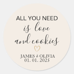 All You Need Is Love And Cookies Wedding Favour Classic Round Sticker
