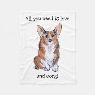 All you need is love and corgi fleece blanket