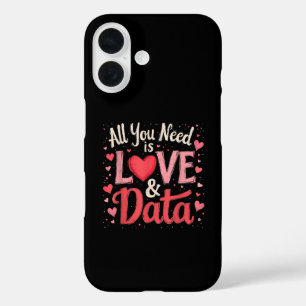 All you need is love and data iPhone 16 case