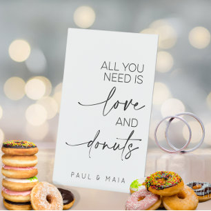 All You Need Is Love And Donuts Wedding Pedestal Sign