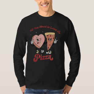 All You need is Love And Pizza Love Loading Valent T-Shirt