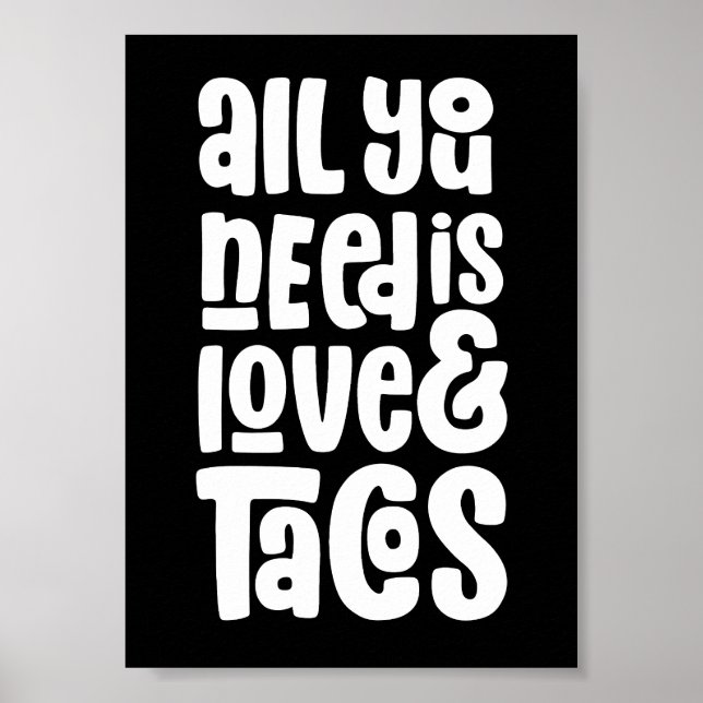 All You Need Is Love and Tacos Poster (Front)