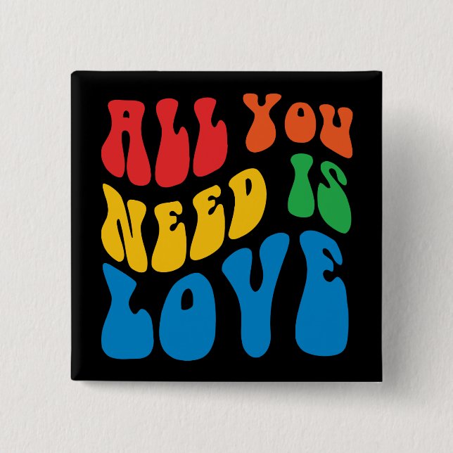 All You Need Is Love Button (Front)