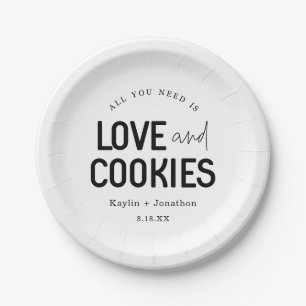 All You Need is Love & Cookies Paper Plate