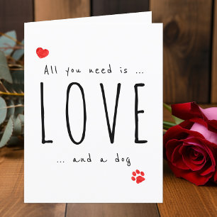 All You Need Is Love Dog Valentines Holiday Card