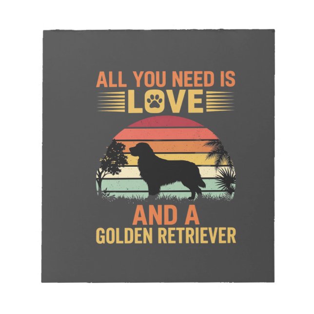 All You Need Is Love Golden Retriever Notepad (Front)