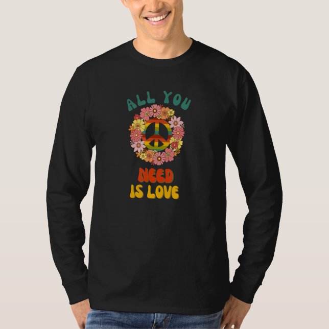 All You Need is Love Hippy Retro 60s 70s T-Shirt (Front)